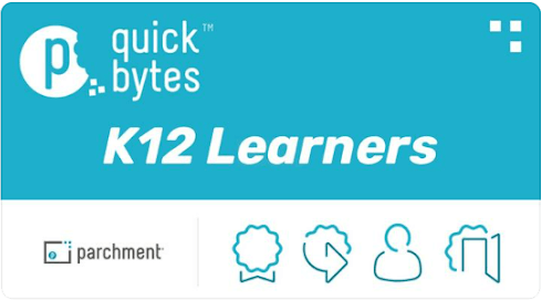 parchment quick bytes K12 learners banner