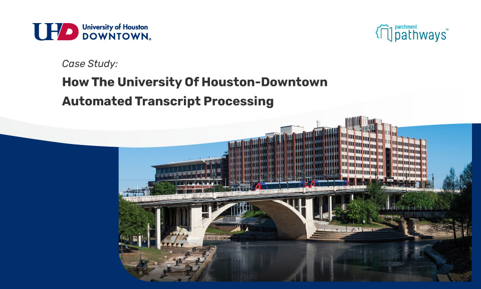CaseStudy - University of Houston Downtown - Transcript Processing